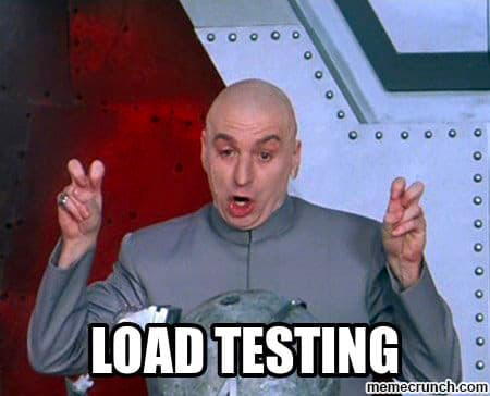 Load test meme